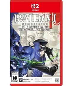RAIDOU: REMASTERED – THE MYSTERY OF THE SOULLESS ARMY NINTENDO SWITCH 2